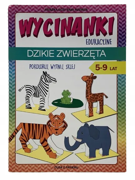 Okładka: książeczka kolorowanka wycinanka Dzikie ZWIERZĘTA