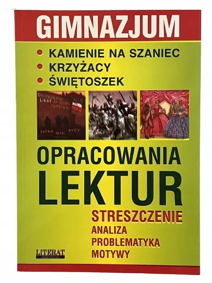 Okładka: OPRACOWANIA LEKTUR Kamienie na szaniec Krzyżacy