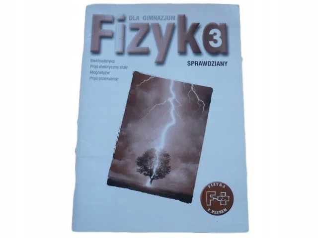Okładka: FIZYKA z plusem klasa 3 SPRAWDZIANY testy oryginał klasa 7 8