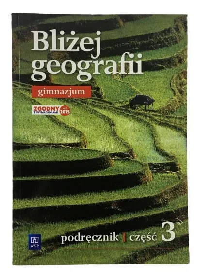 Okładka: BLIŻEJ geografii podręcznik geografia klasa 3 WSIP