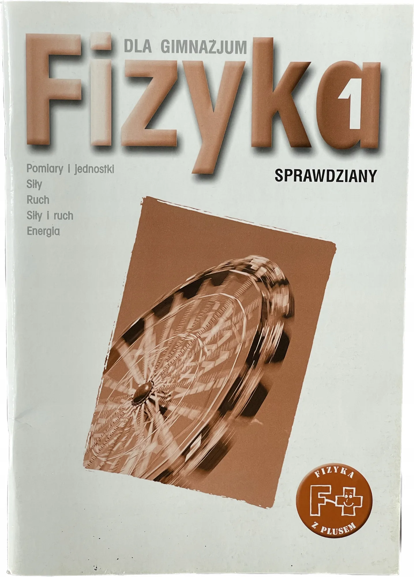 Okładka: FIZYKA z plusem SPRAWDZIANY testy oryginał klasa 7. GWO