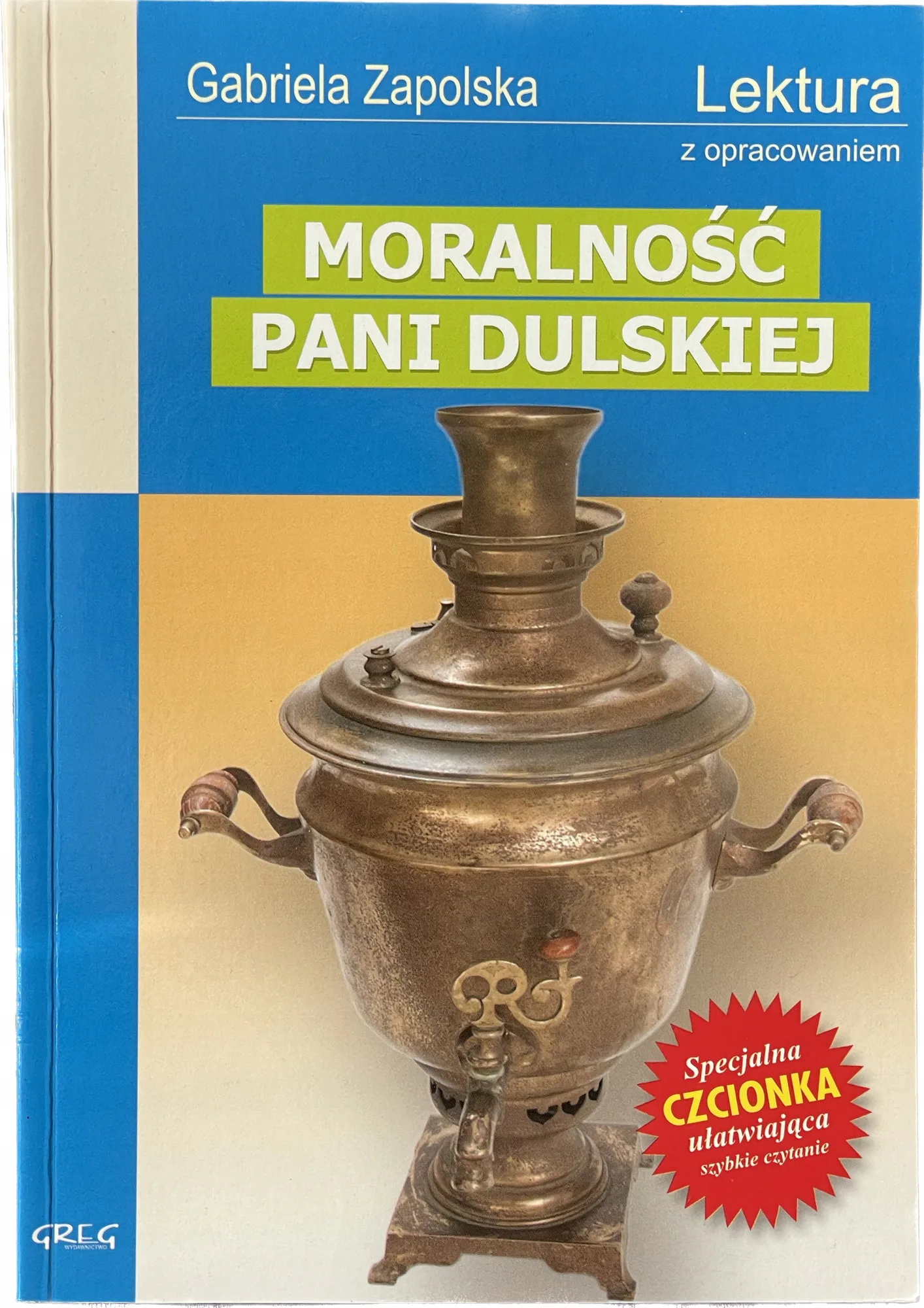 Okładka: MORALNOŚĆ PANI DULSKIEJ lektura z opracowaniem