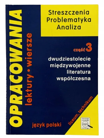 Okładka: Matura ŚCIĄGA opracowania OMÓWIENIA LEKTUR literatura współczesna