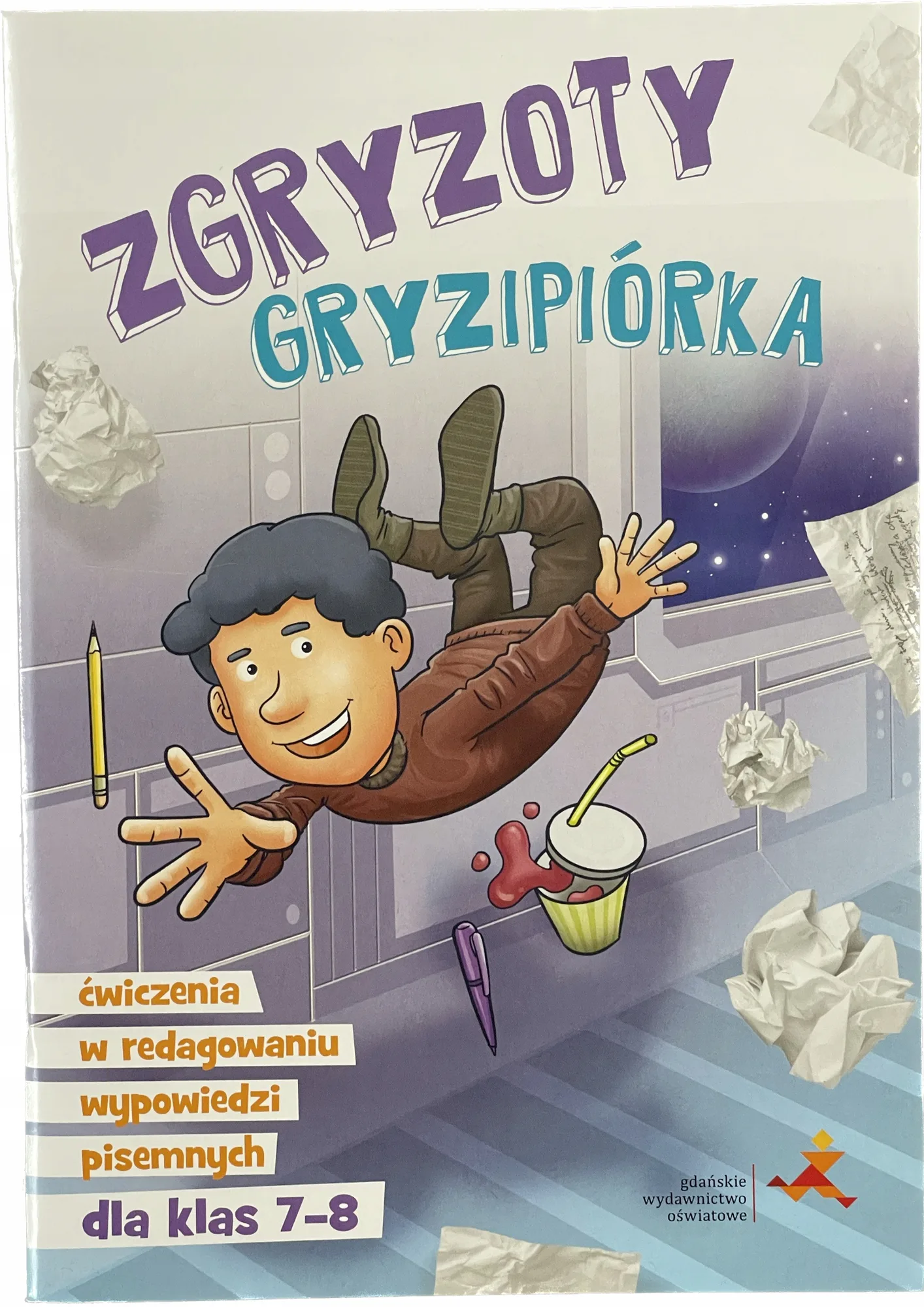 Okładka: WYPRACOWANIA KLASA 7 8 SZTUKA NAUKA PISANIA GWO