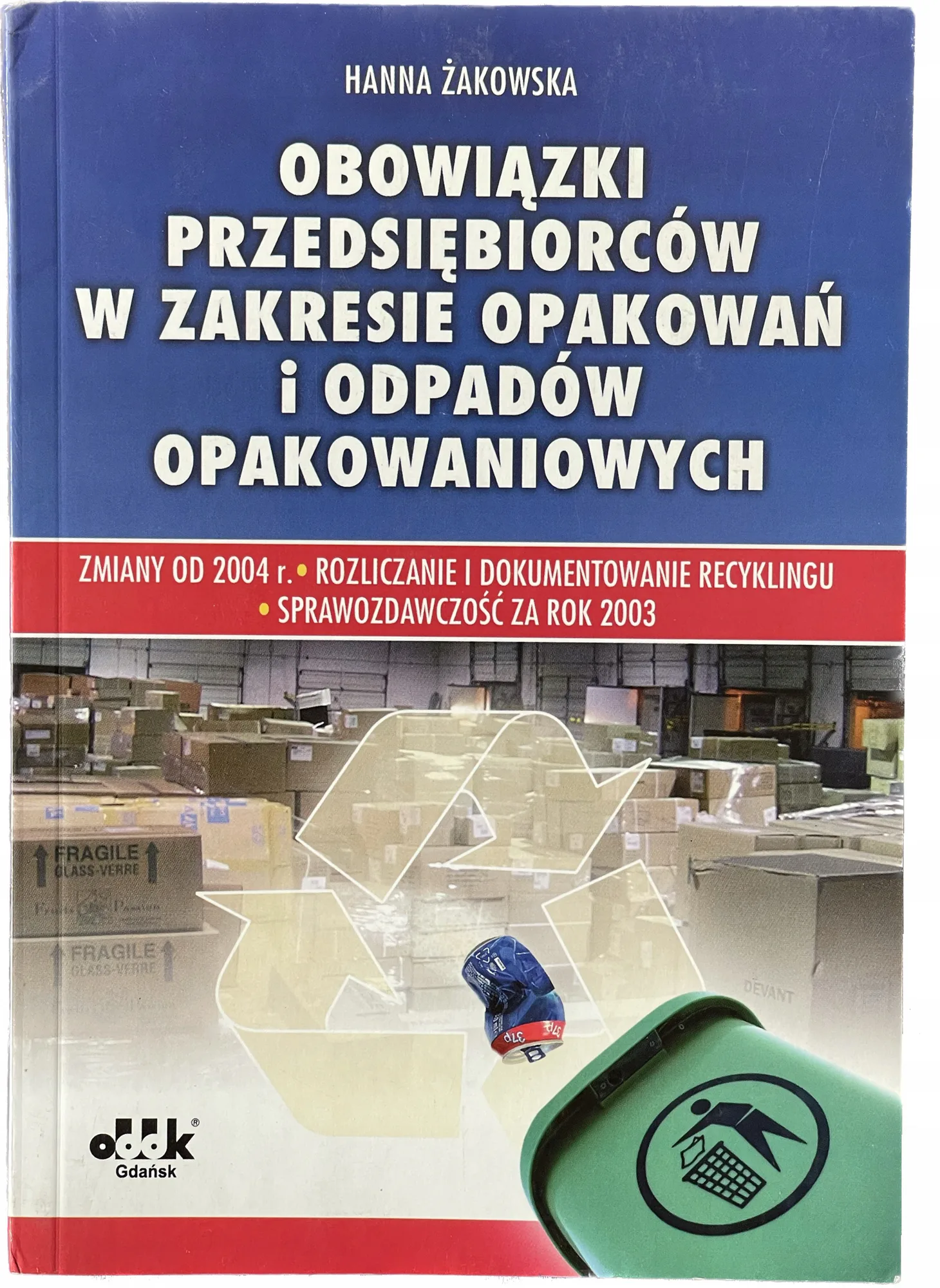 Okładka: OBOWIĄZKI PRZEDSIĘBIORCÓW W ZAKRESIE OPAKOWAŃ