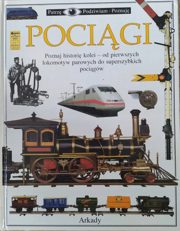 Okładka: PATRZĘ PODZIWIAM POZNAJĘ POCIĄGI album ARKADY