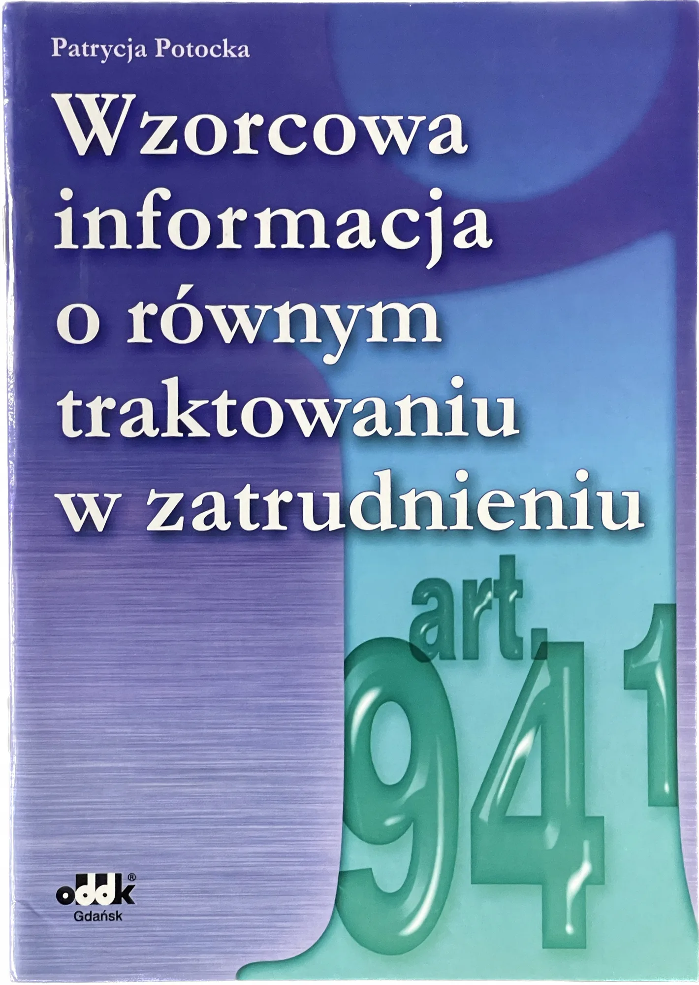 Okładka: Informacja o równym TRAKTOWANIU W ZATRUDNIENIU