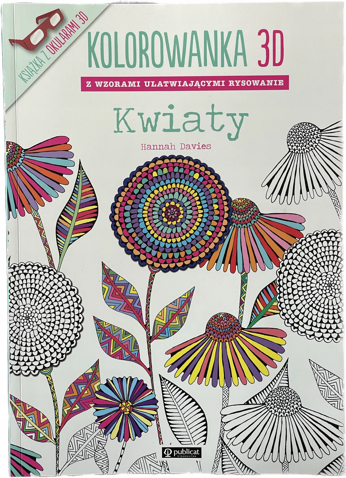 Okładka: kolorowanka NAUKA RYSUNKU KWIATY 3D OKULARY