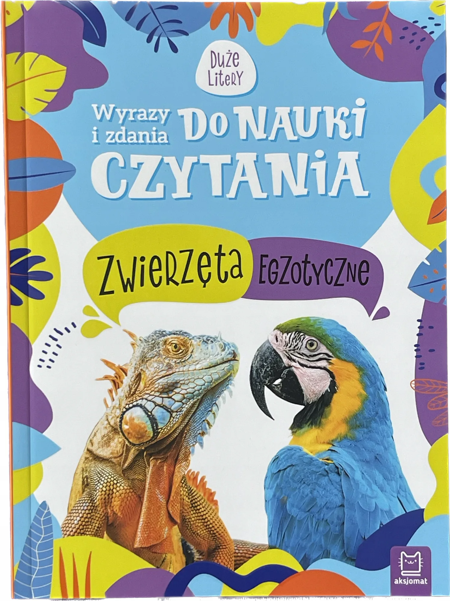 Okładka: Zwierzęta egzotyczne nauka czytania duże litery 6 7 lat zerówka klasa 1