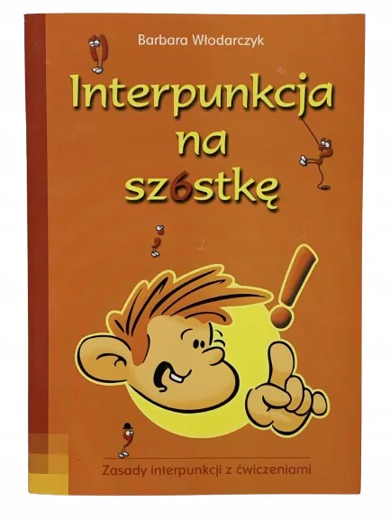 Okładka: Interpunkcja ćwiczenia JĘZYK POLSKI kl 4 5 6 7 8