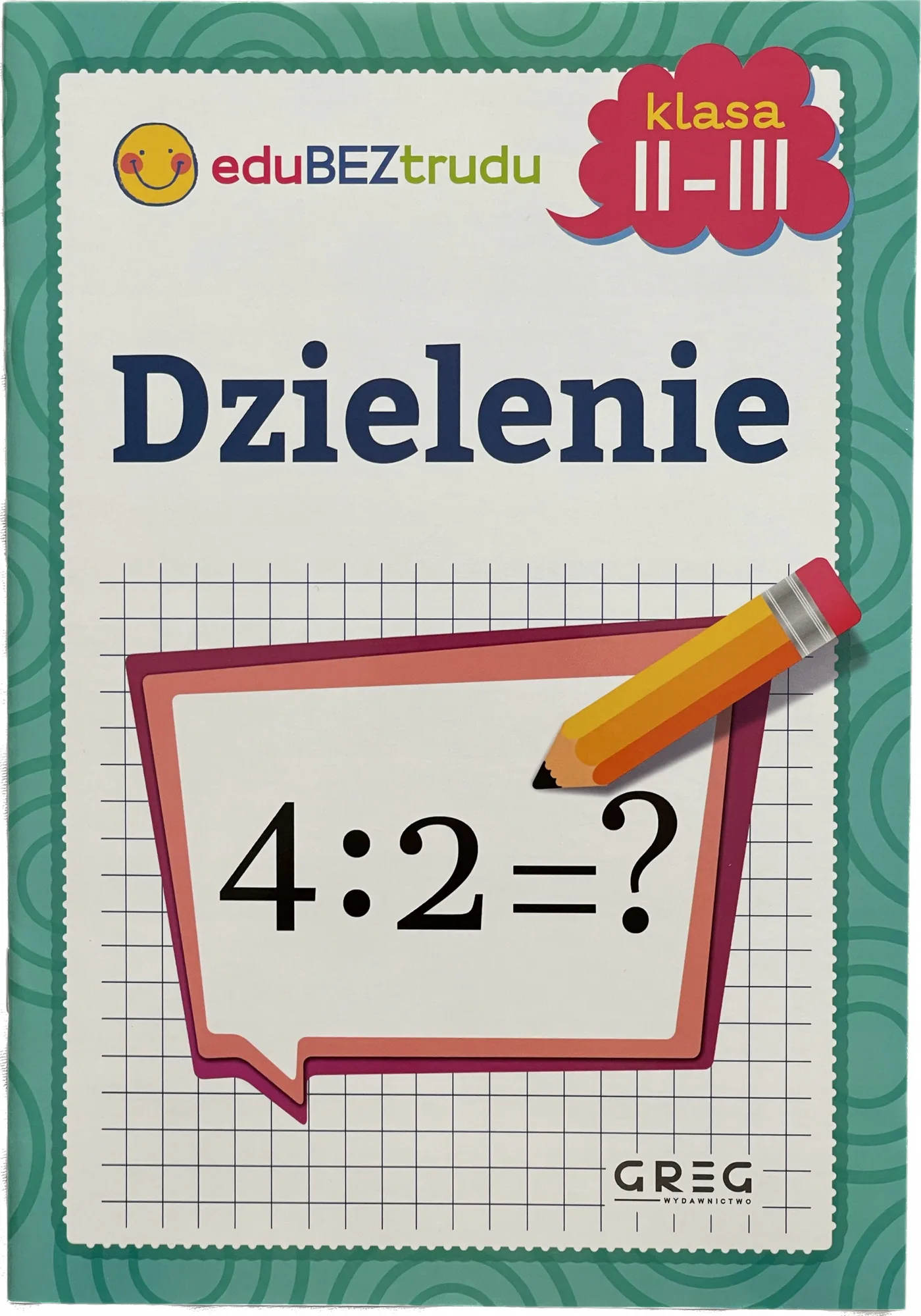 Okładka: MATEMATYKA klasa 2 3 dzielenie do 100 ćwiczenia