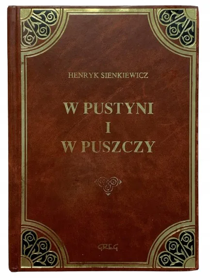 Okładka: W PUSTYNI I W PUSZCZY lektura z opracowaniem skóra