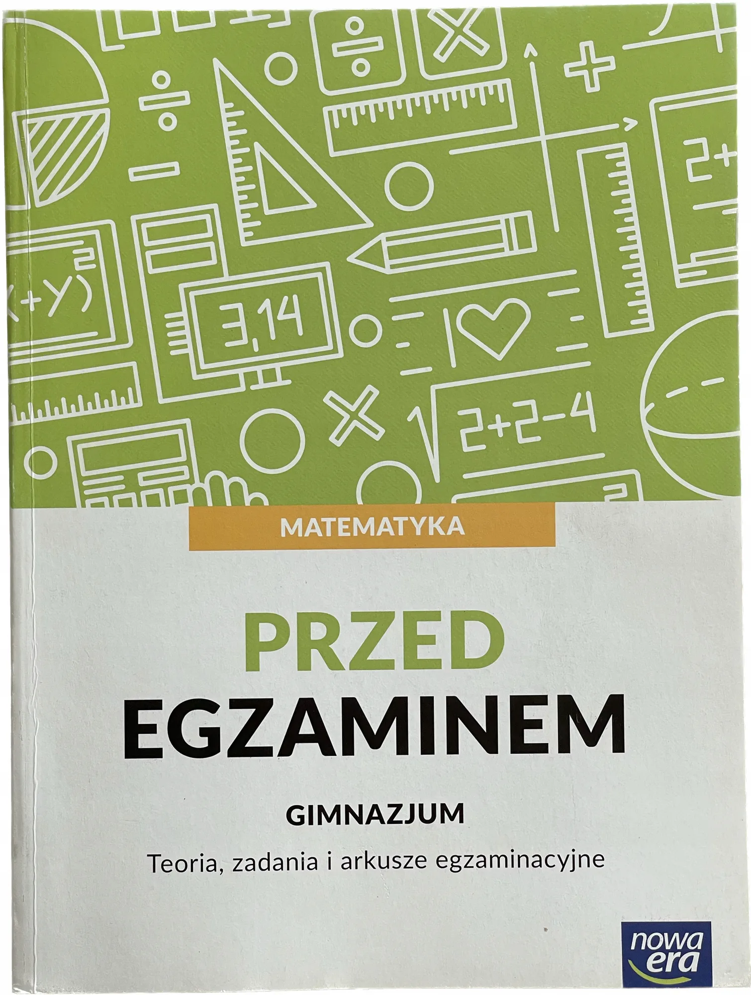Okładka: EGZAMIN ÓSMOKLASISTY MATEMATYKA ARKUSZE NOWA ERA