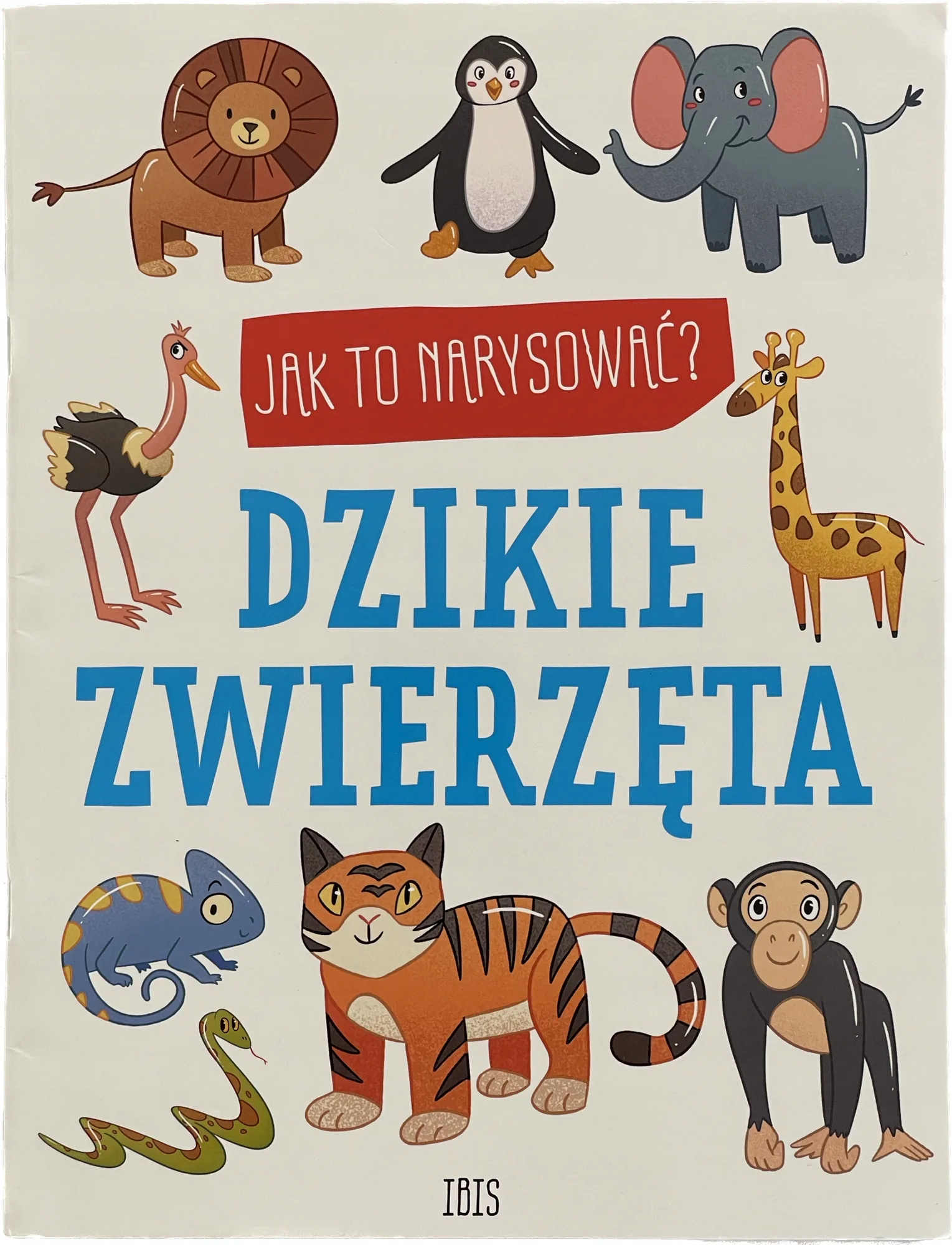 Okładka: Nauka rysowania rysunku kurs dla dzieci ZWIERZĘTA