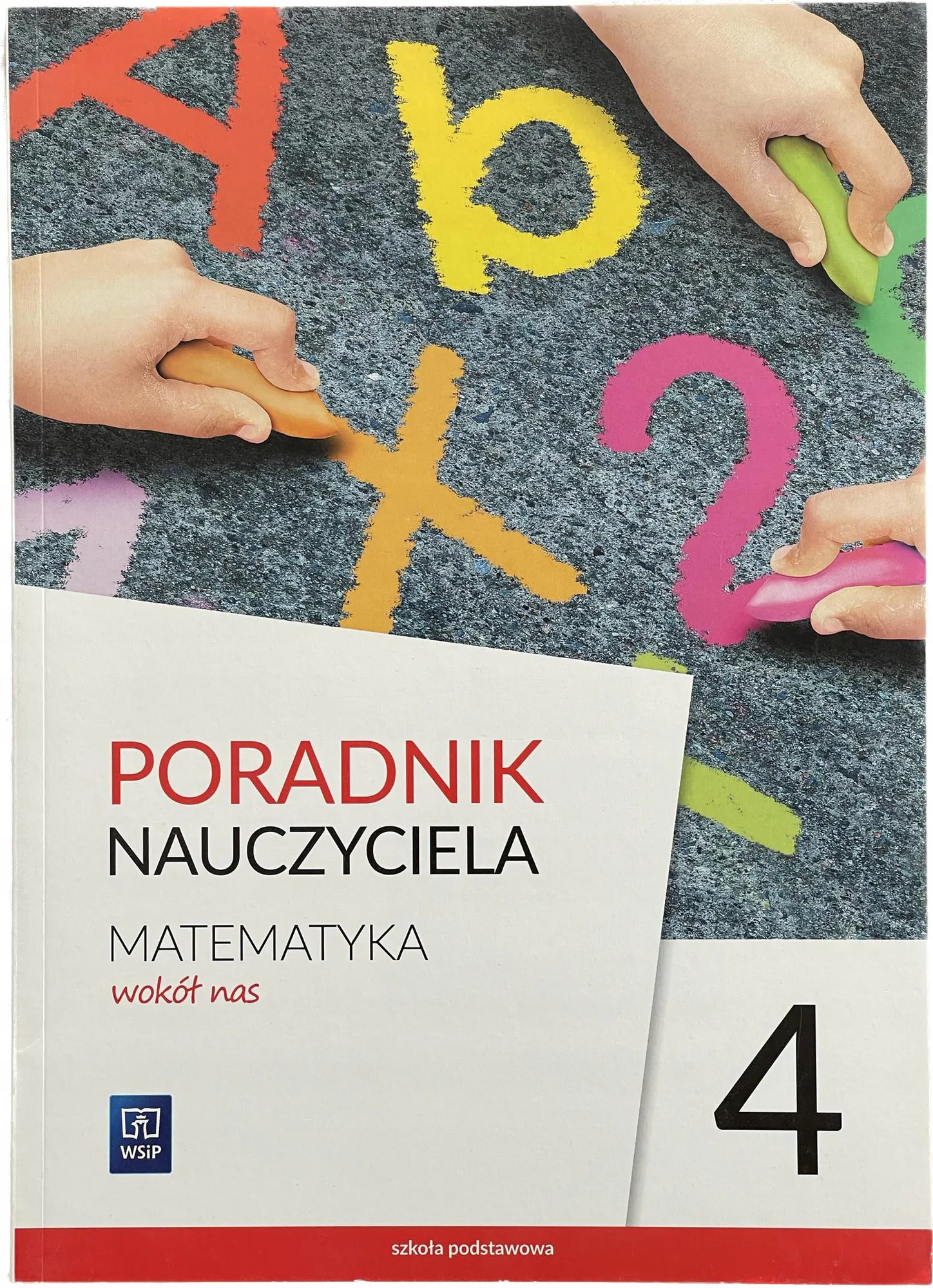 Okładka: MATEMATYKA wokół nas 4 książka nauczyciela WSIP