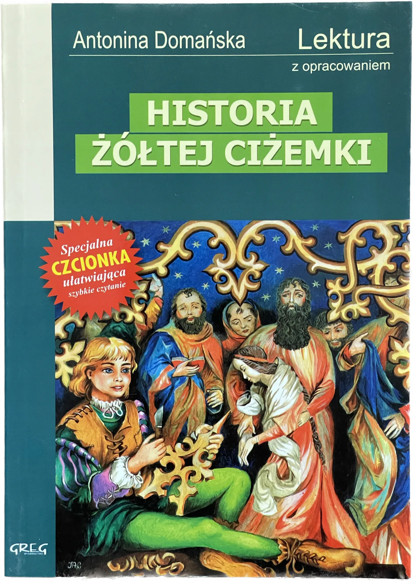 Okładka: HISTORIA ŻÓŁTEJ CIŻEMKI LEKTURA Z OPRACOWANIEM