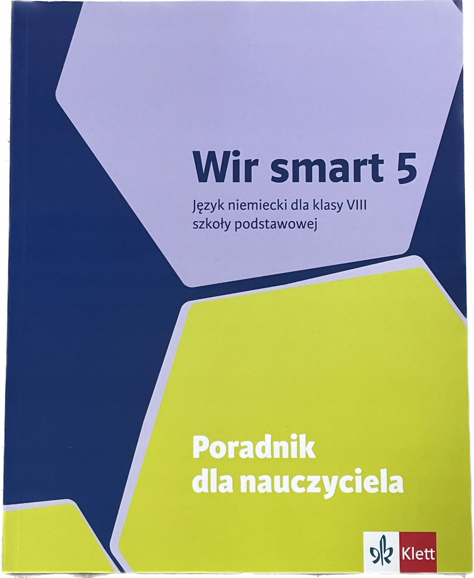 Okładka: WIR SMART 5 KLASA 8 język niemiecki ksiązka nauczyciela poradnik KLETT