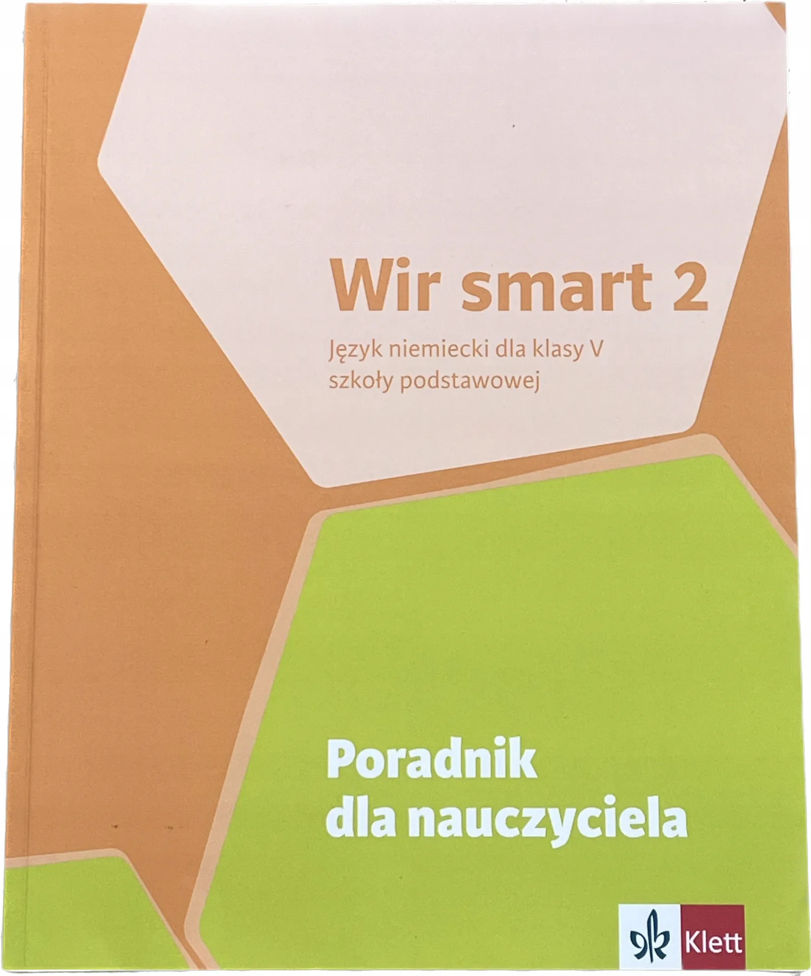Okładka: WIR SMART 2 klasa 5 książka NAUCZYCIELA PORADNIK KLETT
