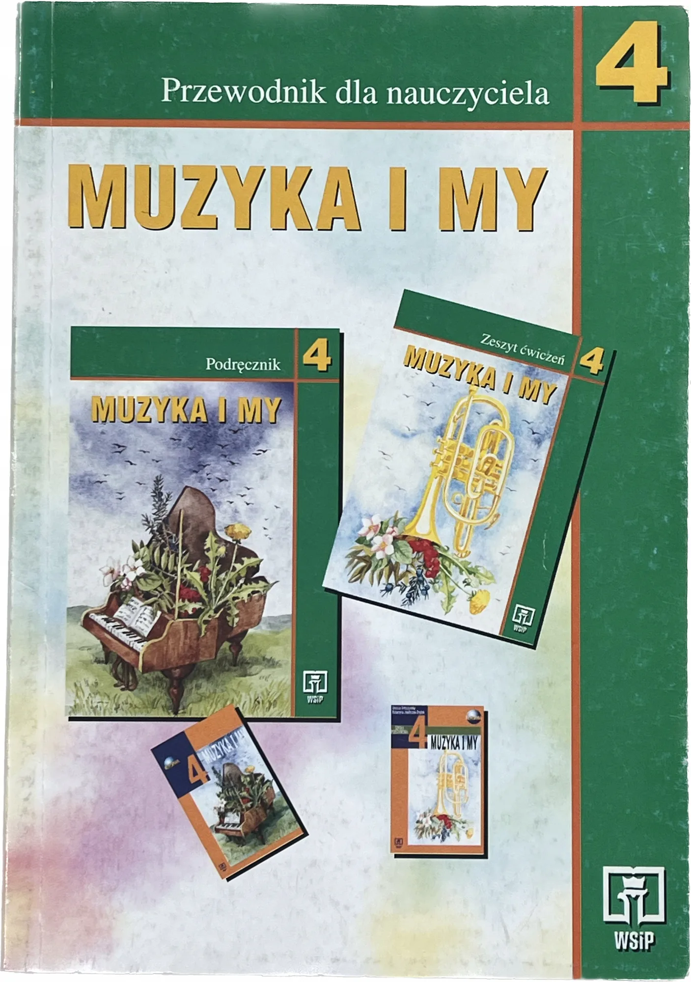 Okładka: MUZYKA i MY klasa 4 KSIĄZKA NAUCZYCIELA PRZEWODNIK