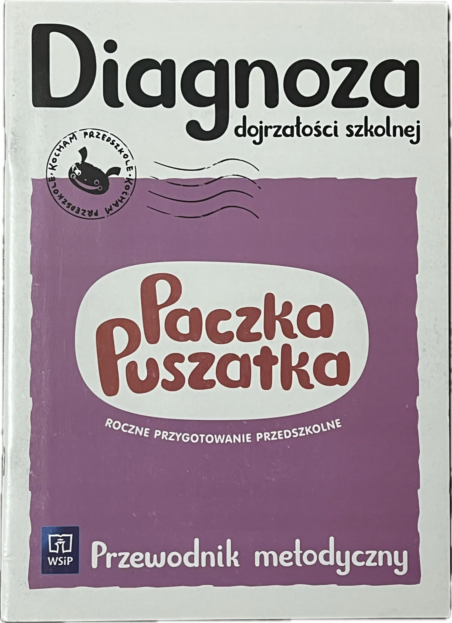 Okładka: DIAGNOZA dojrzałości szkolnej WSIP przewodnik metodyczny nauczyciela
