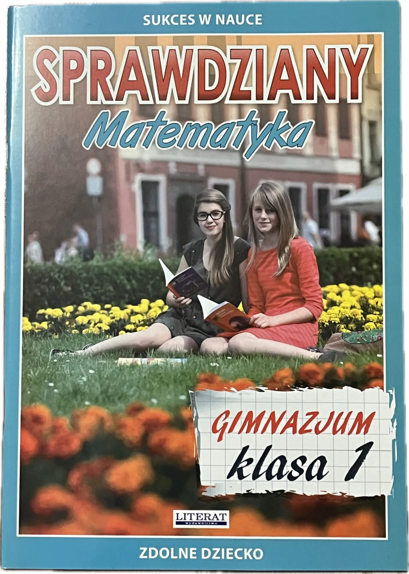 Okładka: MATEMATYKA klasa 1 gimnazjum 7 SPRAWDZIANY testy format A4