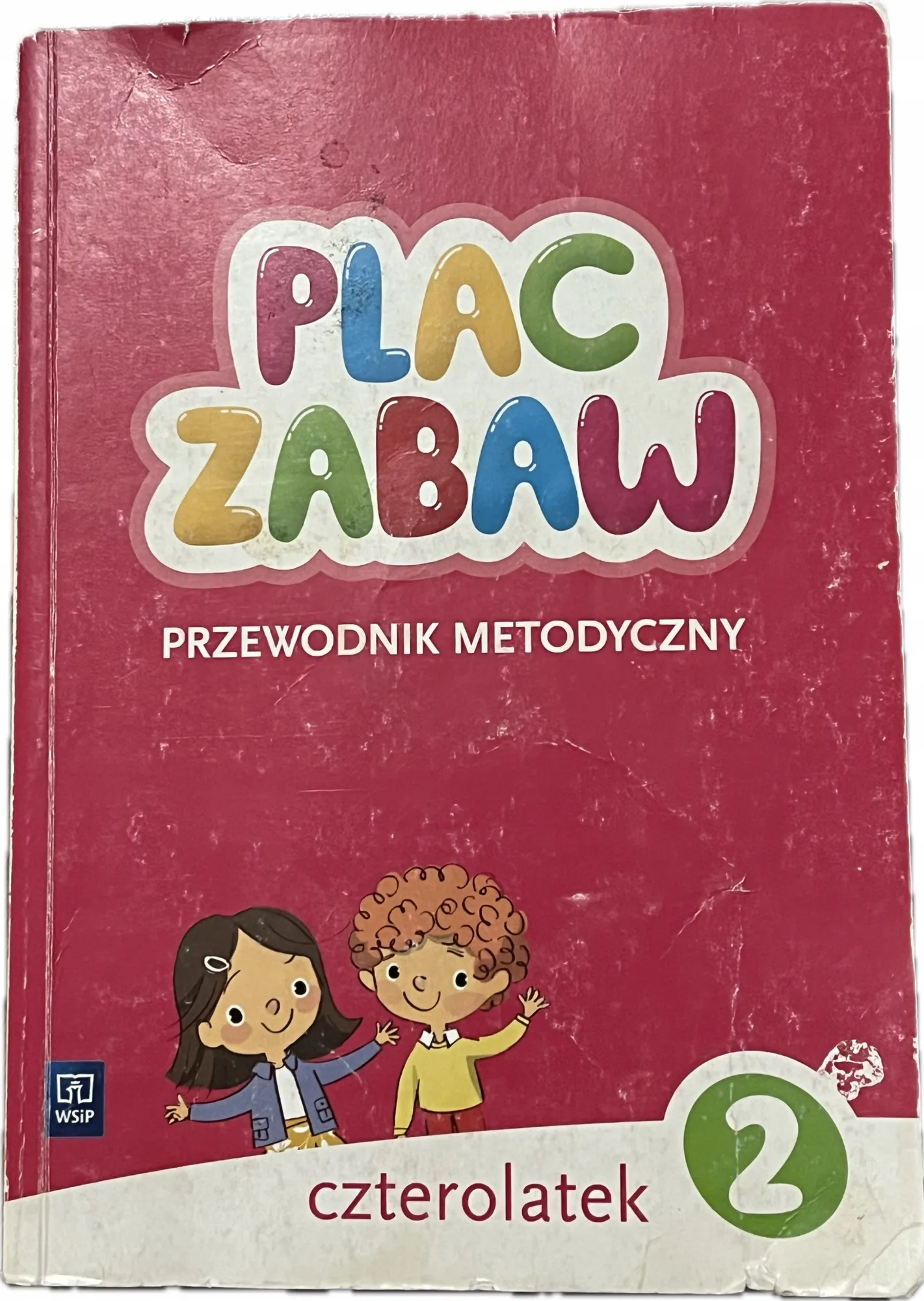 Okładka: Plac zabaw CZTEROLATEK 4 PRZEWODNIK METODYCZNY 4 lata część 2