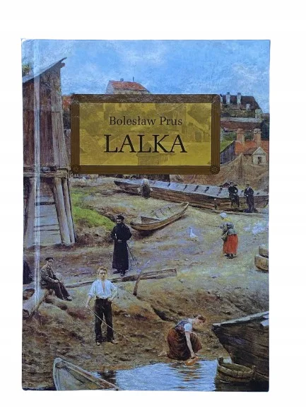 Okładka: LALKA BOLESŁAW PRUS lektura z opracowaniem