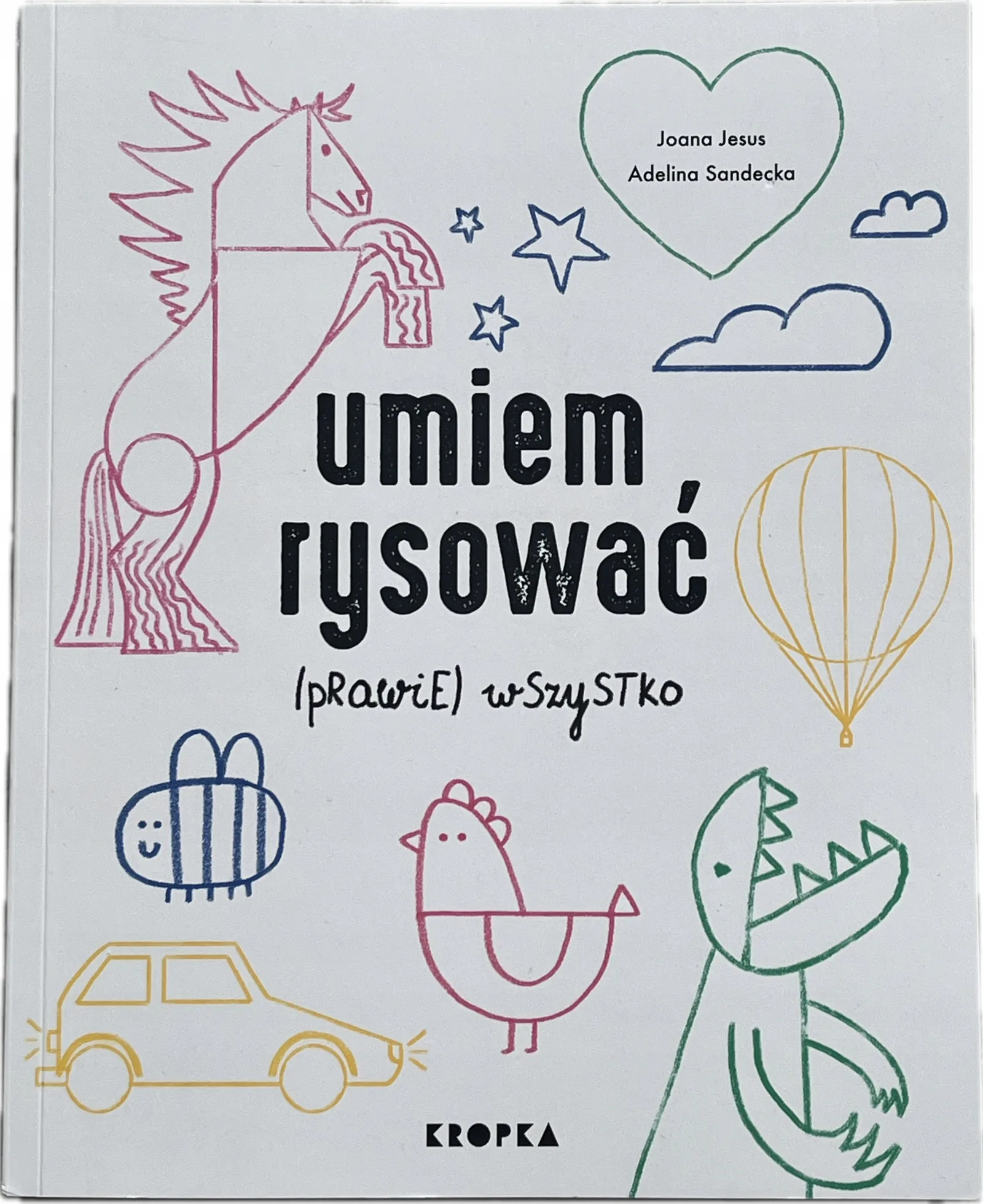 Okładka: Nauka rysowania rysunku kurs dla dzieci maluchów zwierzęta proste rysunki