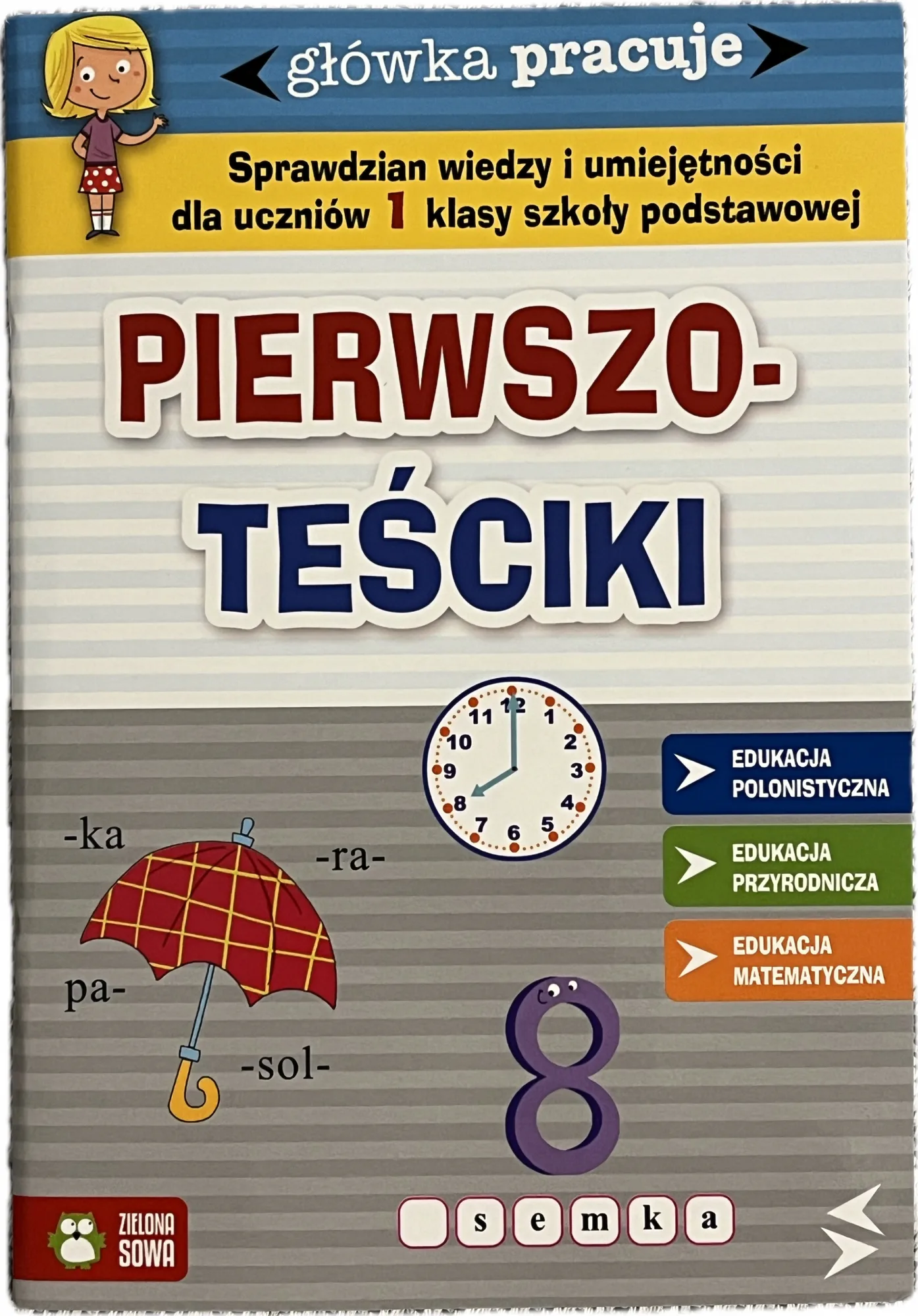Okładka: klasa 1 TEST sprawdzian KOMPETENCJI pierwszoteścik Główka pracuje