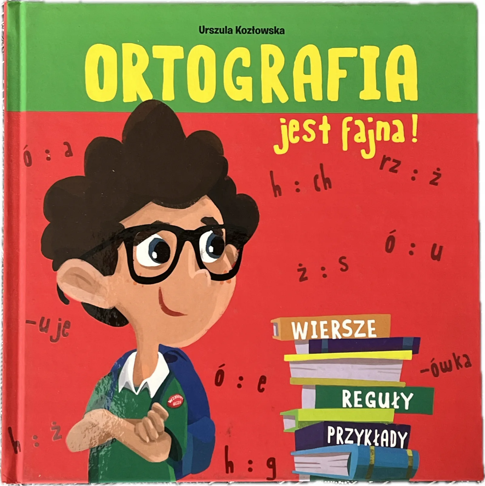 Okładka: ORTOGRAFIA wierszyki ortograficzne reguły przykłady nauka ortografii
