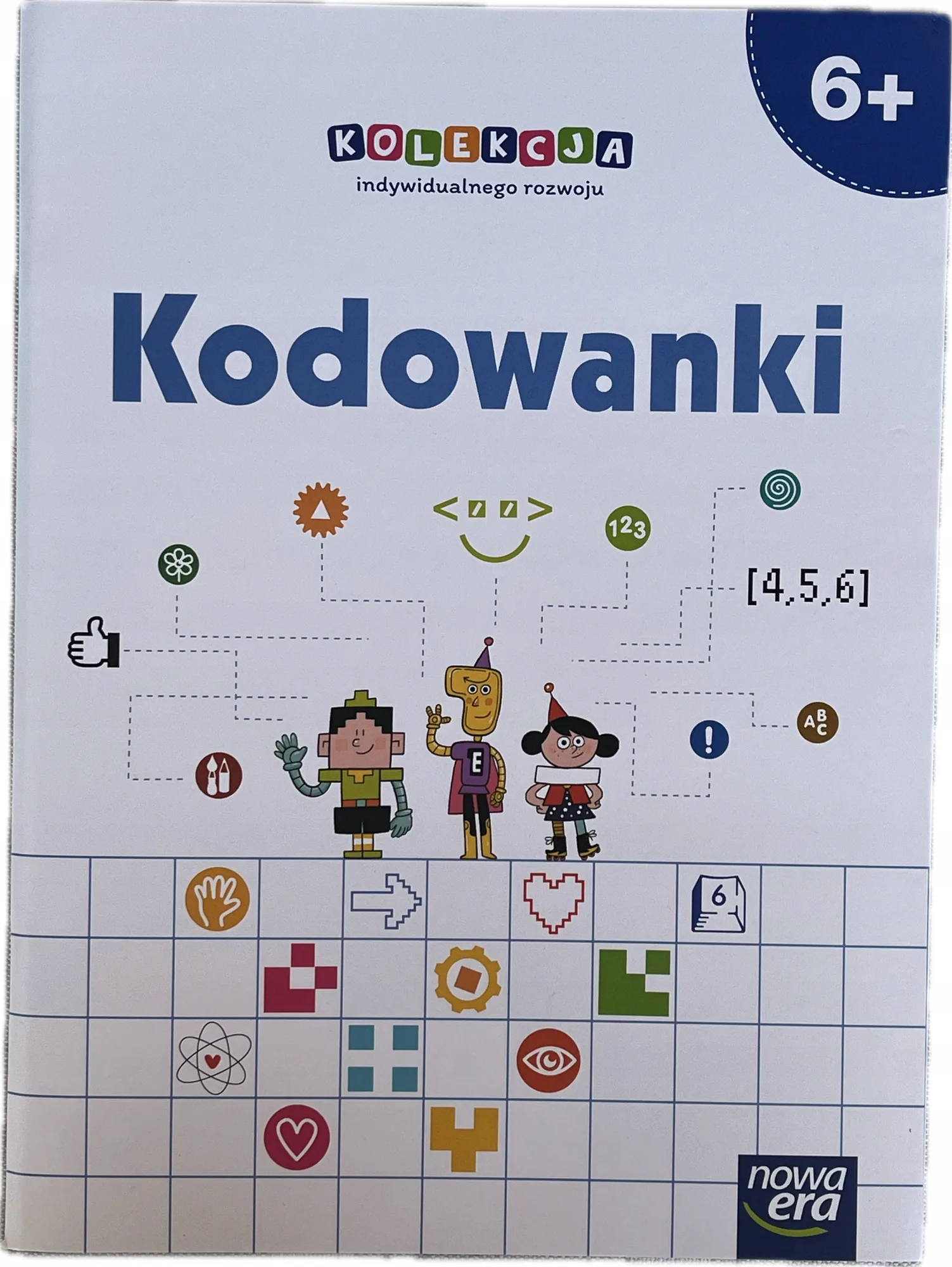 Okładka: KODOWANKI 6+ KOLEKCJA INDYWIDUALNEGO ROZWOJU nauka kodowania NOWA ERA
