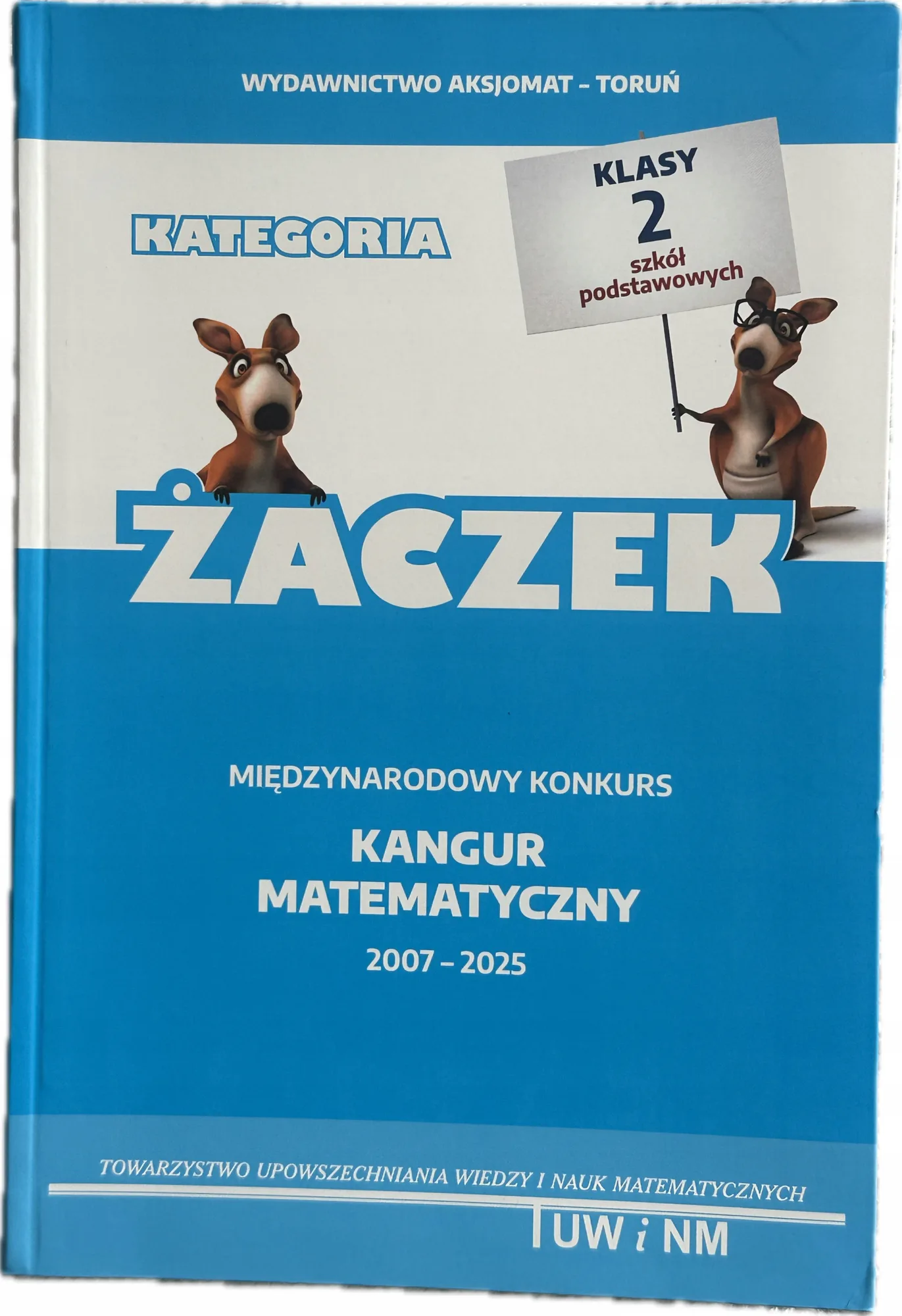 Okładka: MATEMATYKA konkursy matematyczne dla uzdolnionych kangur ŻACZEK klasa 2