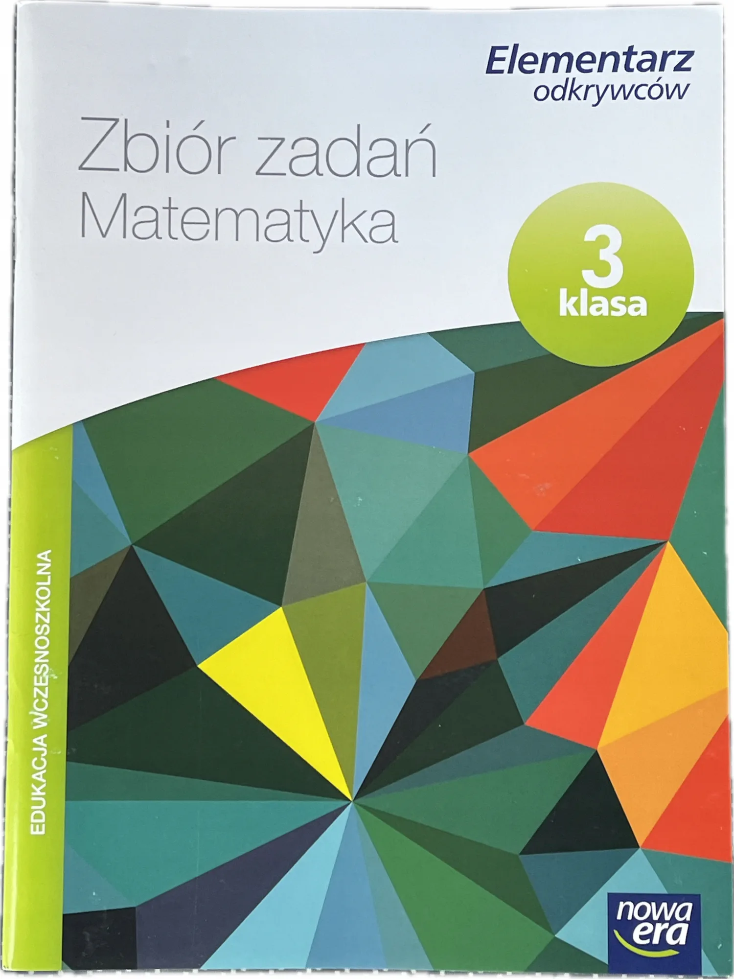 Okładka: Nowa Era zbiór zadań matematyka kl 3 zadania z treścią Elementarz odkrywców