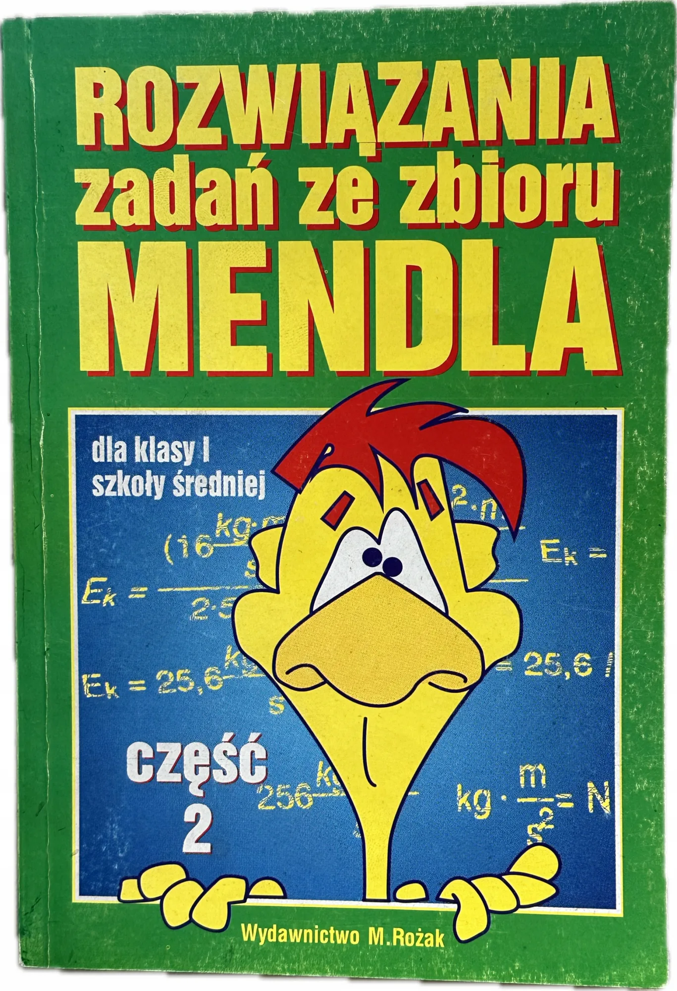 Okładka: FIZYKA rozwiązania zadań ze zbioru Mendla liceum klasa 1 część 2