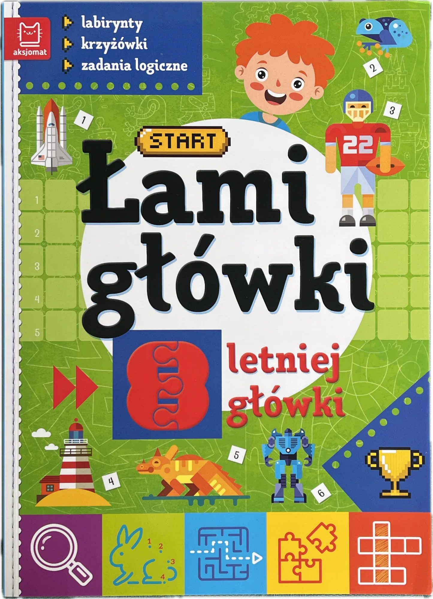 Okładka: książeczka edukacyjna łamigłówki rebusy labirynty krzyżówki karty pracy 8 L