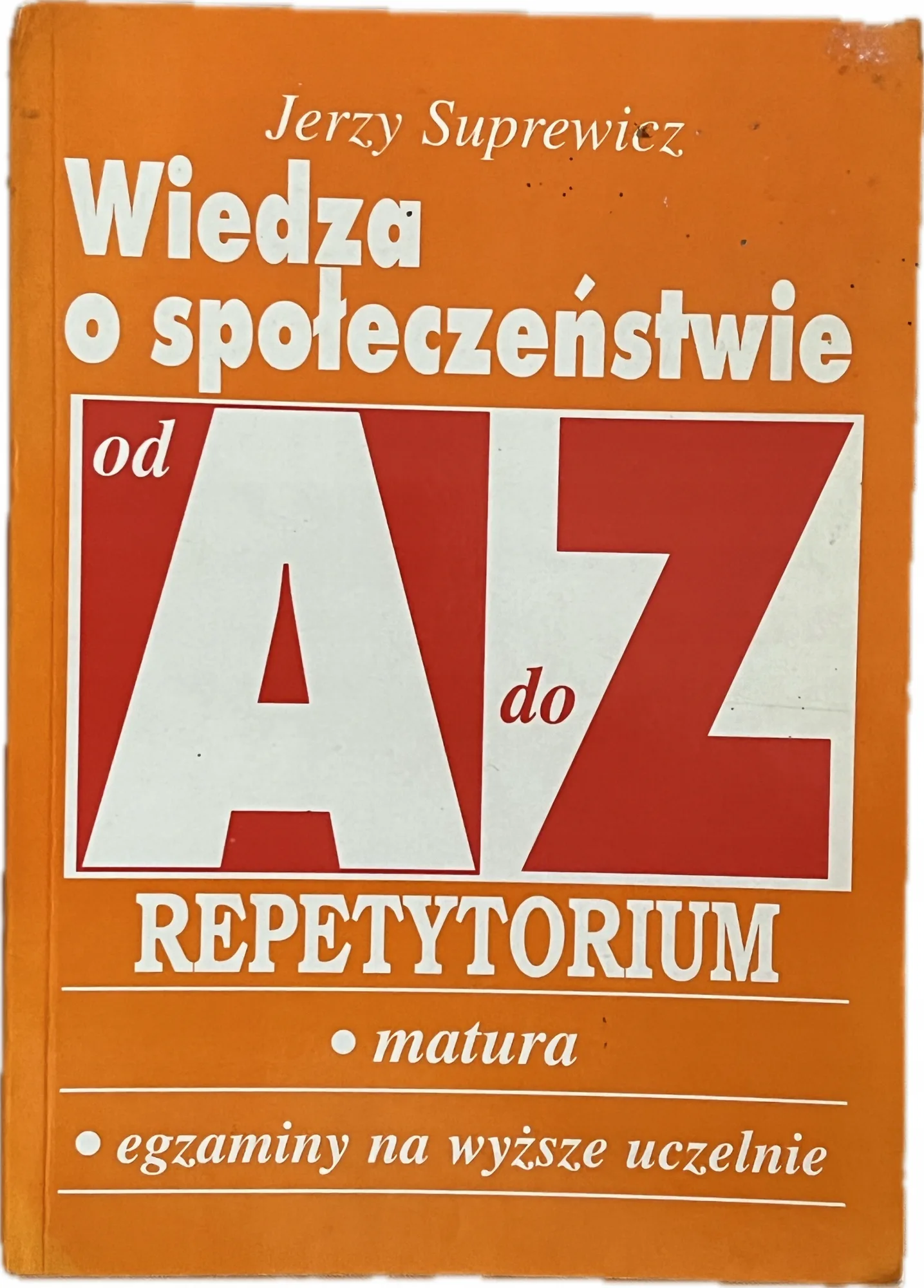 Okładka: WOS repetytorium ściąga opracowania bryk od A do Z matura liceum egzaminy