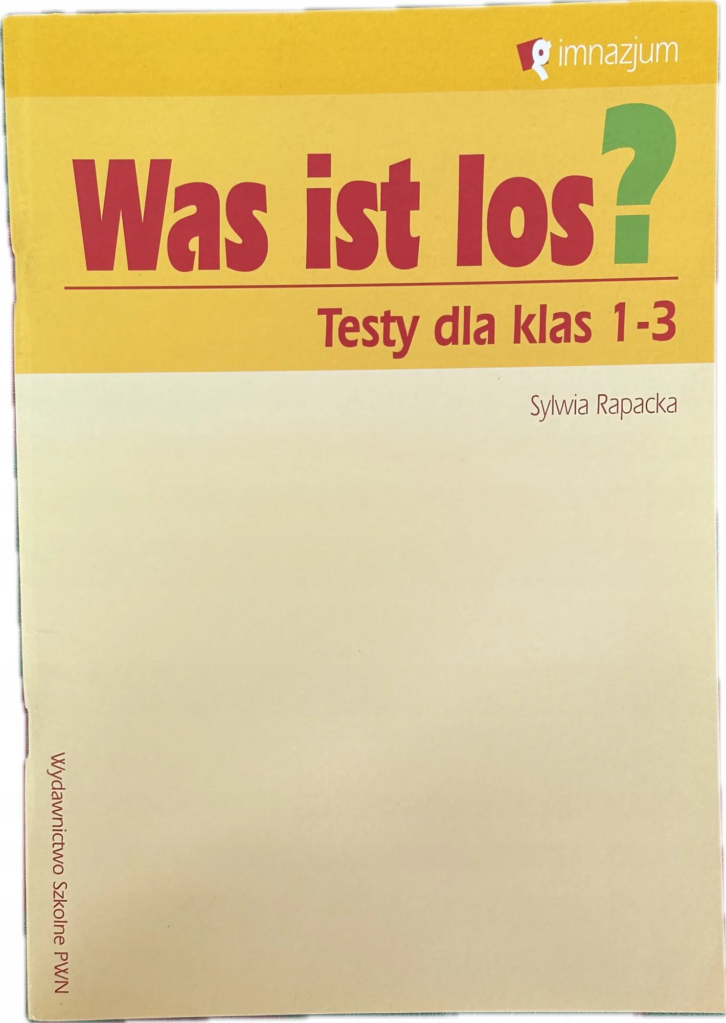 Okładka: Was ist los KSIĄZKA NAUCZYCIELA testy sprawdziany język niemiecki gimnazjum