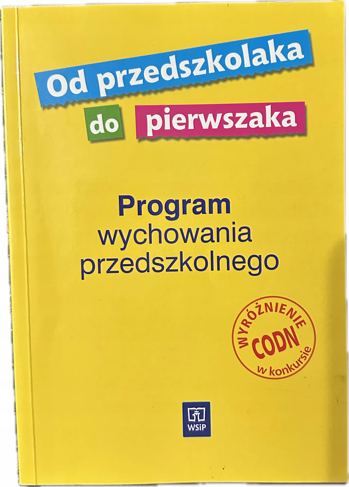 Okładka: Program wychowania przedszkolnego WSIP Od przedszkolaka do pierwszaka