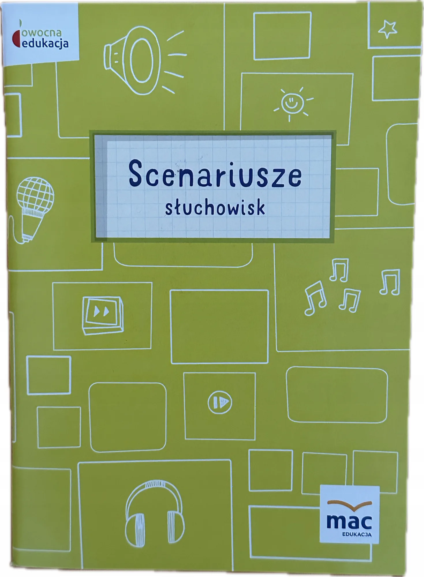 Okładka: Scenariusze słuchowisk dla przedszkolaków książka dla nauczyciela MAC