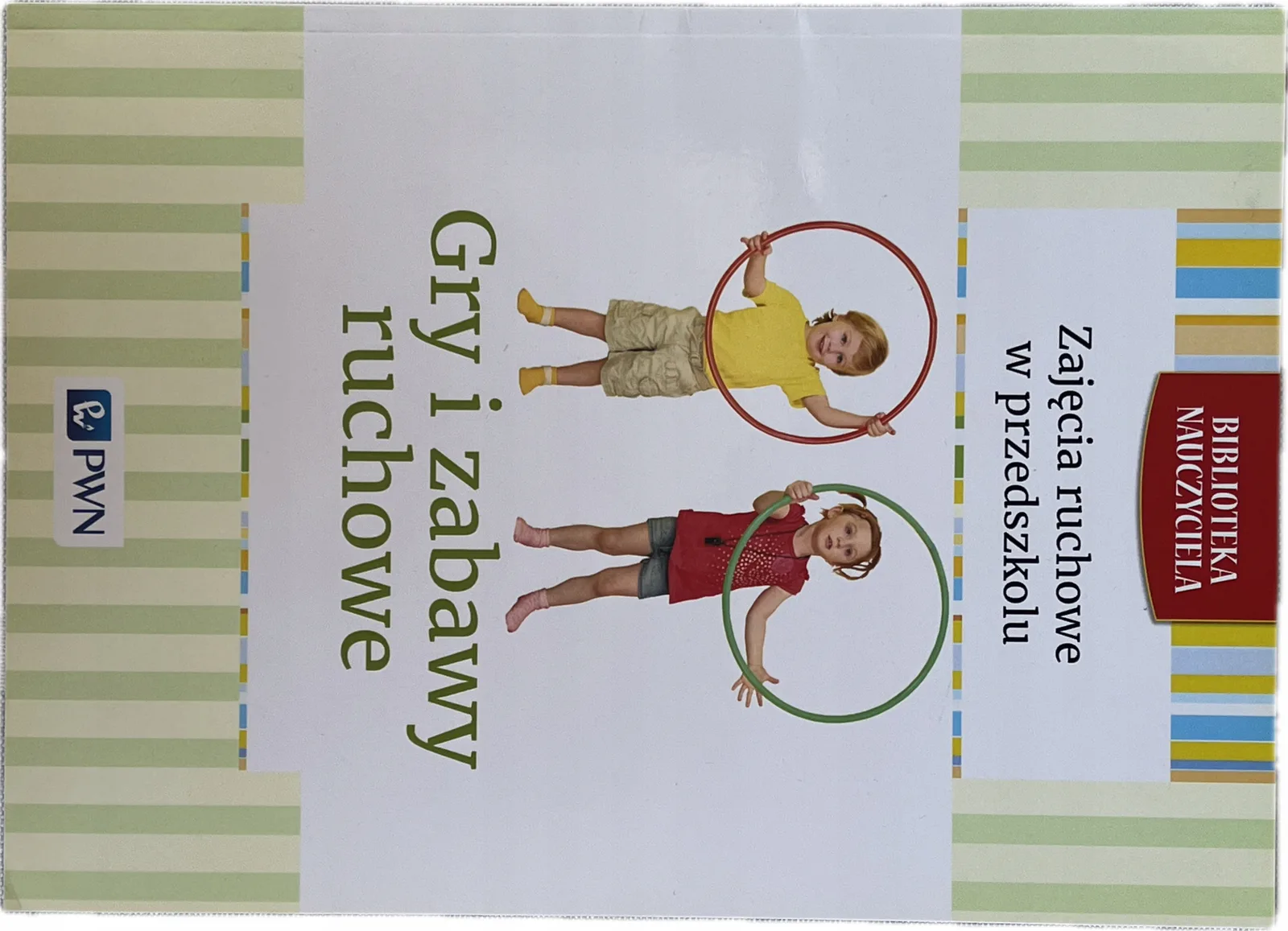 Okładka: GRY i zabawy ruchowe w przedszkolu PWN Biblioteka nauczyciela