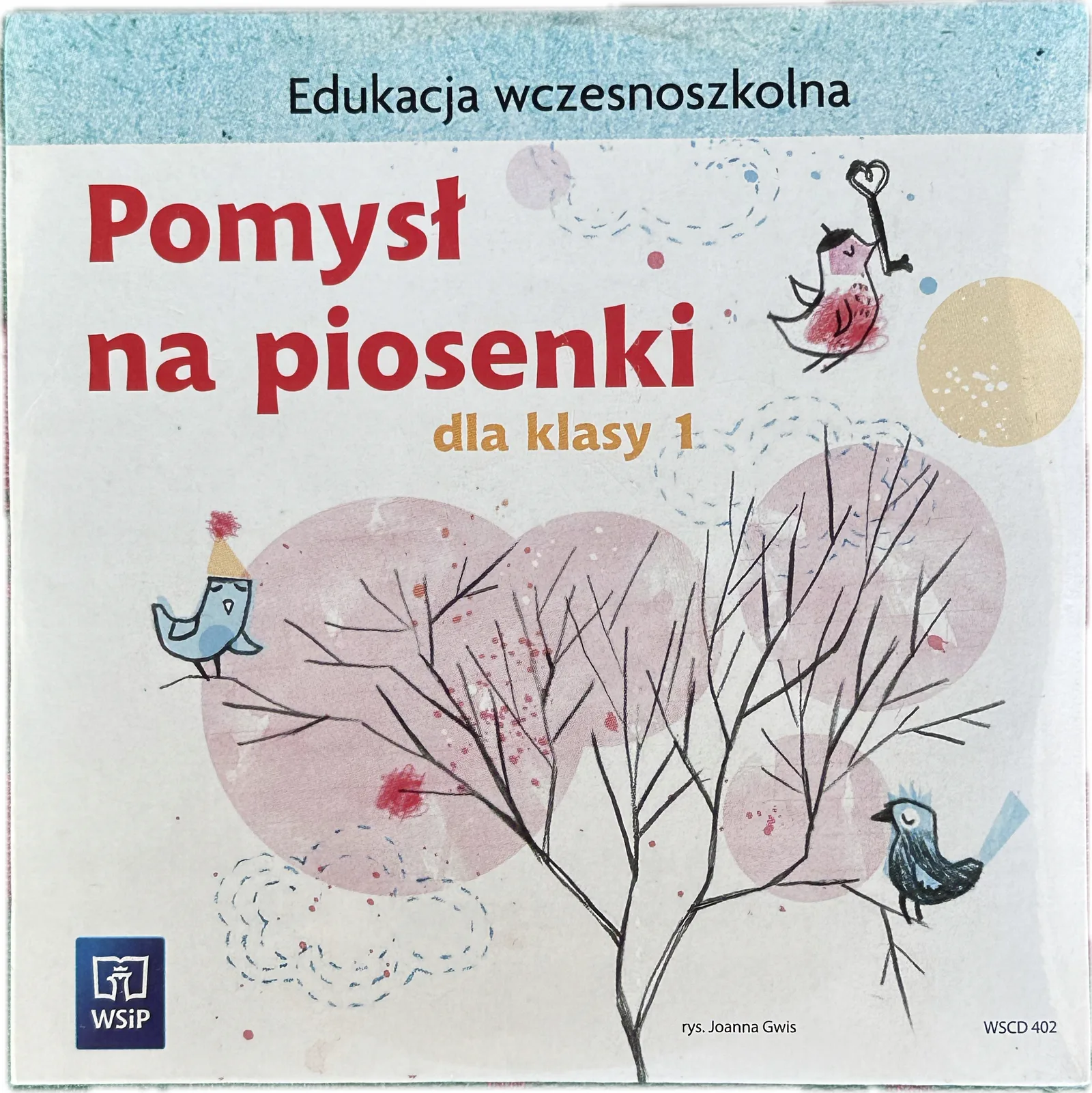 Okładka: płyta muzyczna WSIP Pomysł na piosenki na 4 pory roku klasa 1 folia
