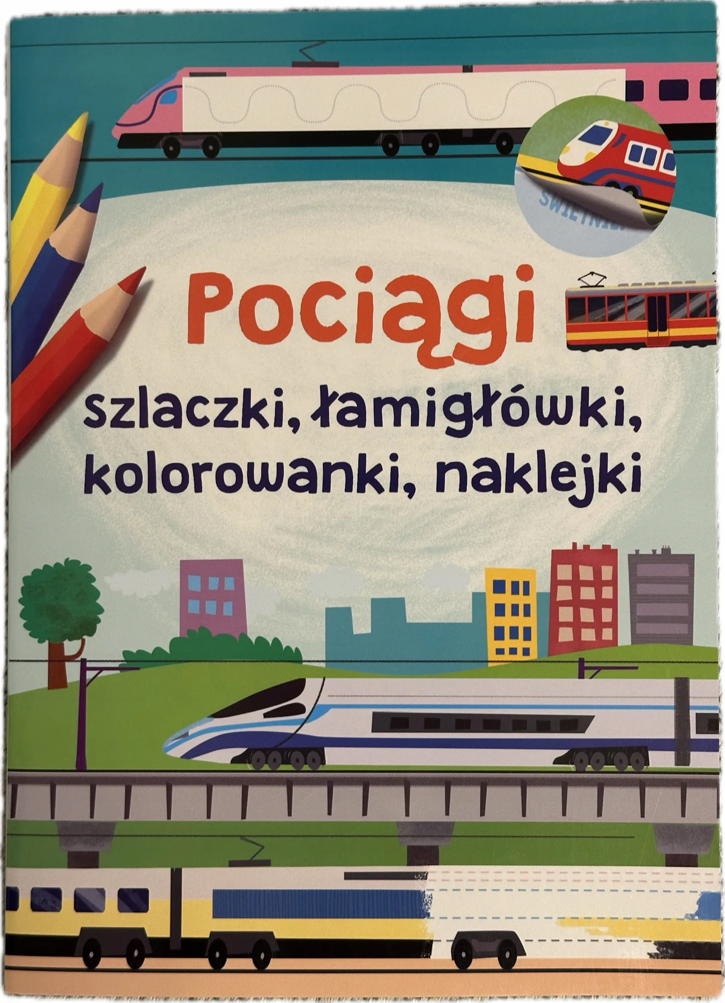 Okładka: Pociągi książeczka edukacyjna łamigłówki kolorowanki naklejki szlaczki