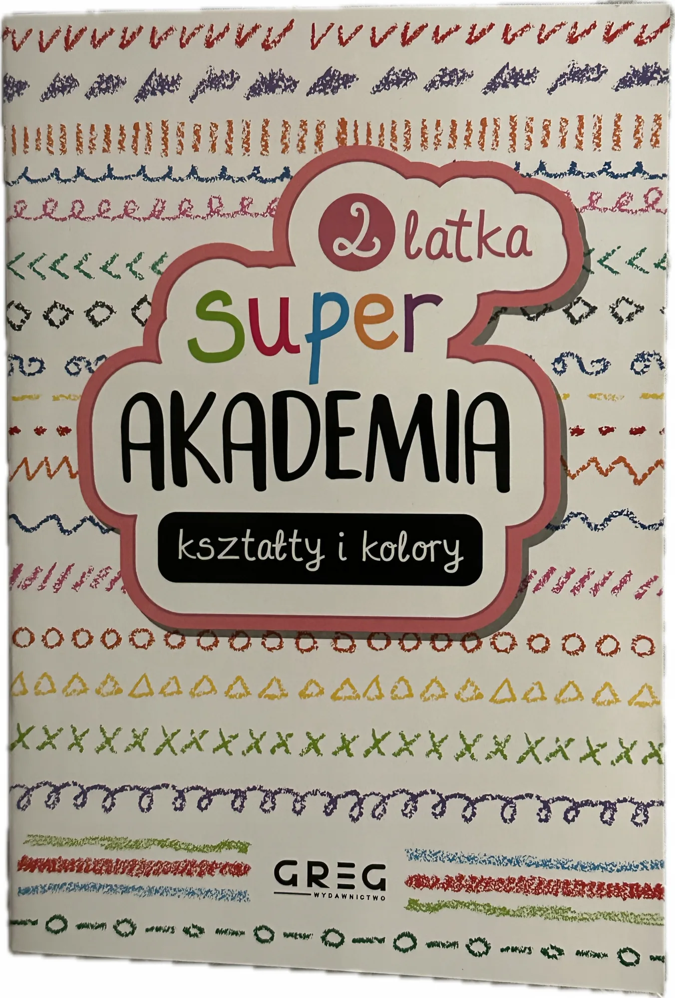 Okładka: Super akademia 2 latka książeczka edukacyjna naklejki kształty kolory