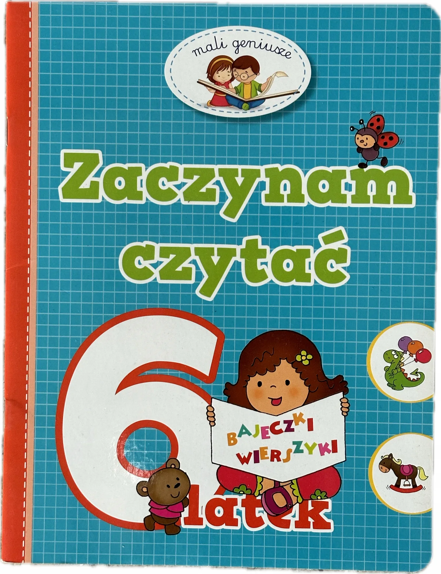 Okładka: Mali geniusze - Zaczynam czytać 6 - latek