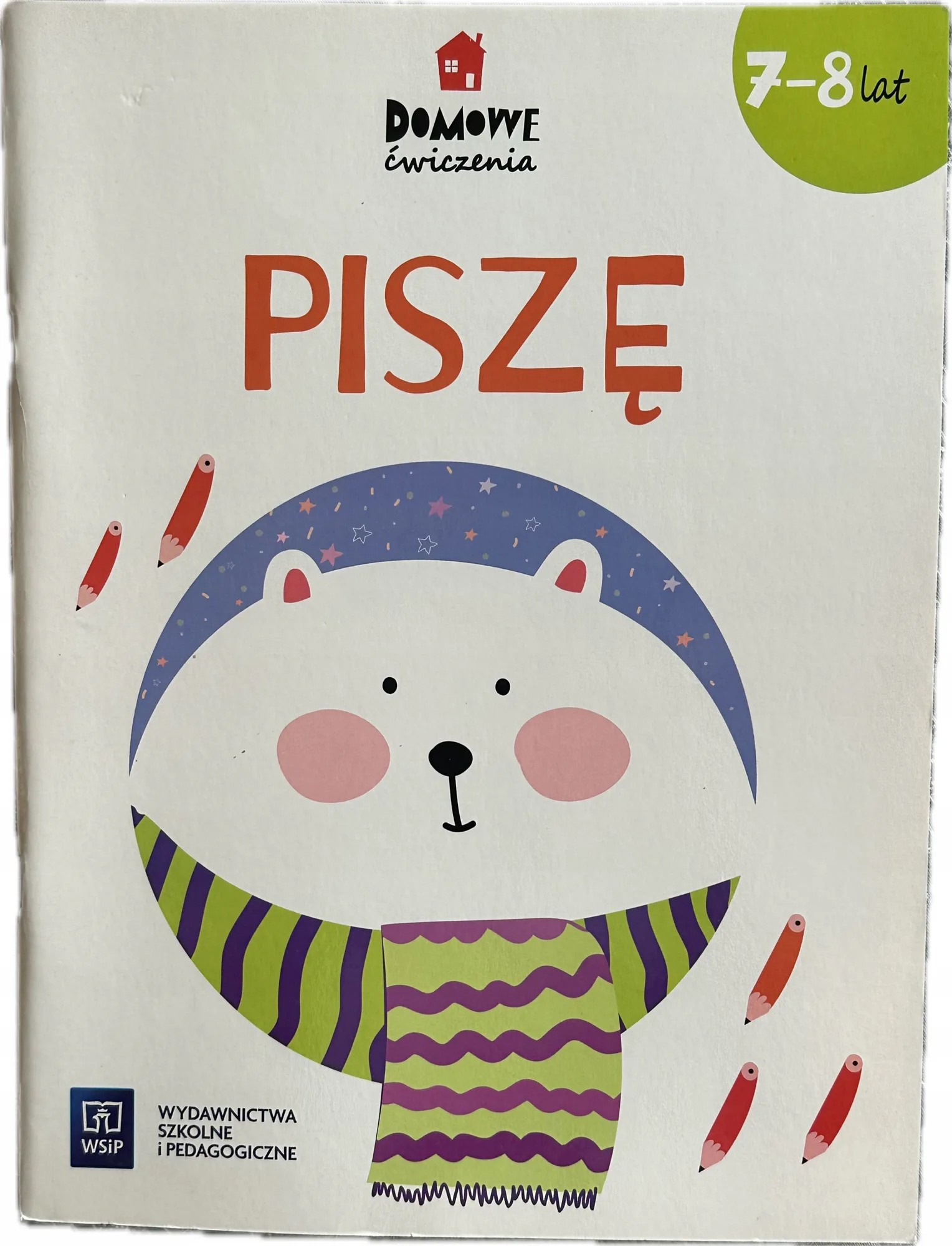 Okładka: Język polski domowe ĆWICZENIA klasa 1 2 WSIP 7 8 LAT nauka pisania Piszę