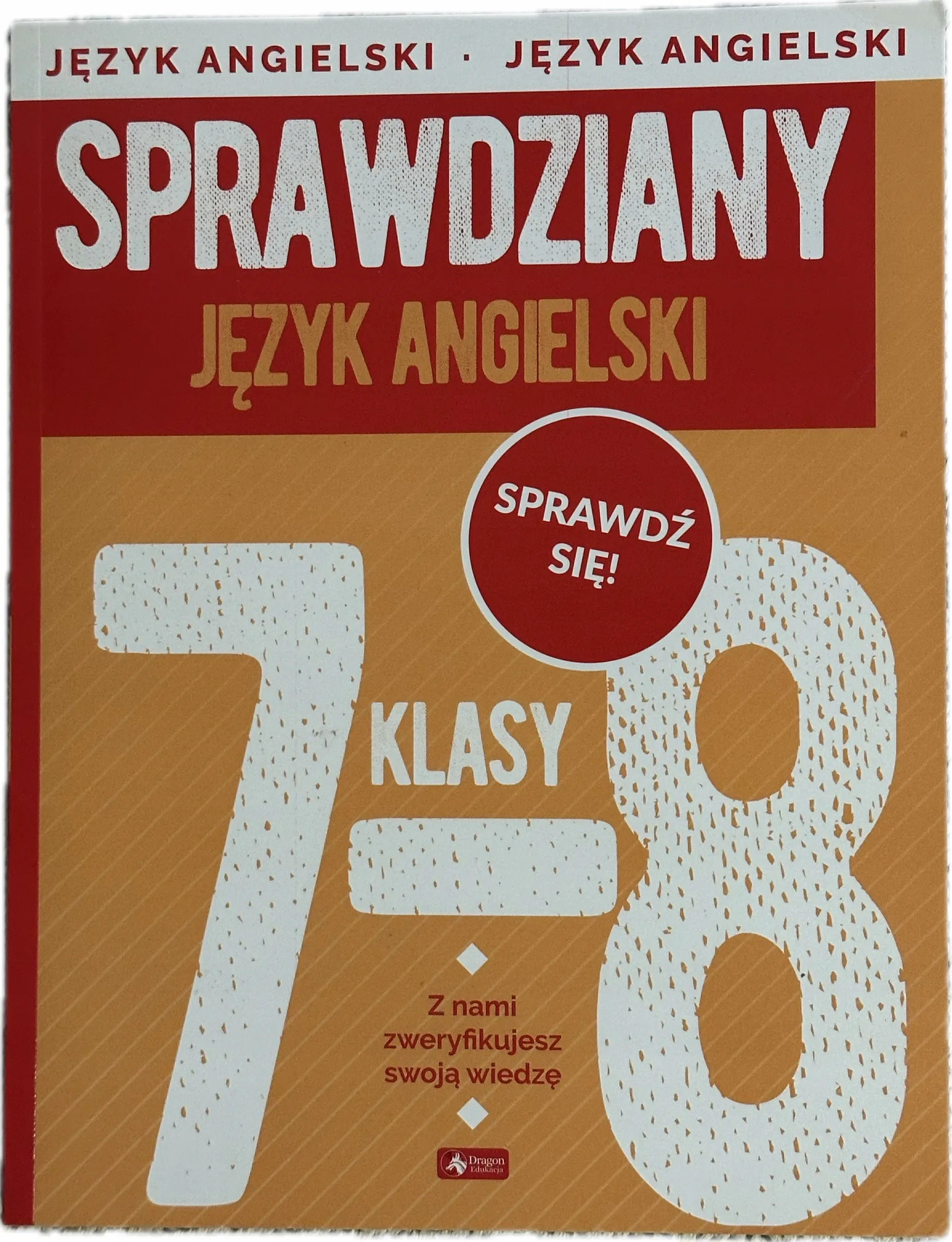 Okładka: Język angielski sprawdziany klasa 7 8 klucze odpowiedzi