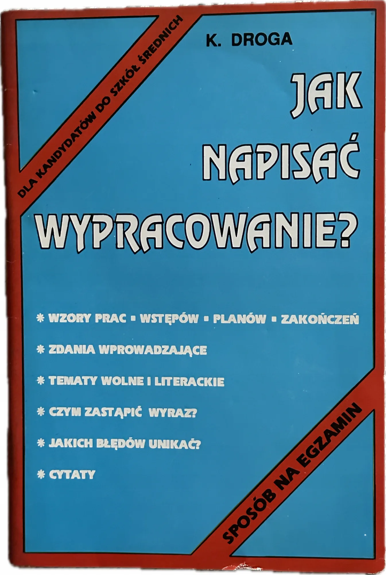 Okładka: Jak napisać wypracowanie dla kandydatów do szkół średnich klasa 7 8
