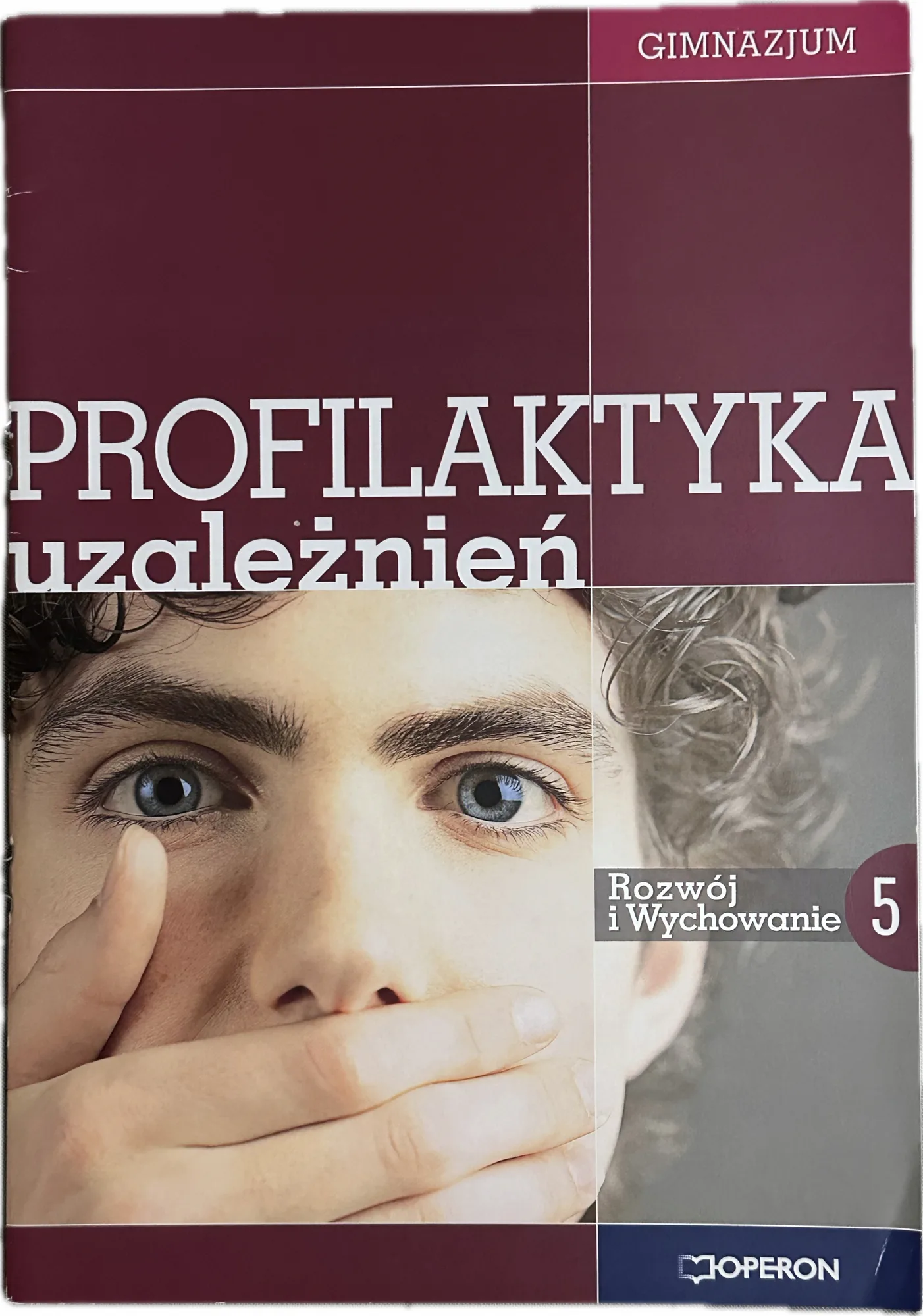 Okładka: Profilaktyka uzależnień ksiązka + płyta cd OPERON gimnazjum klasa 7 8