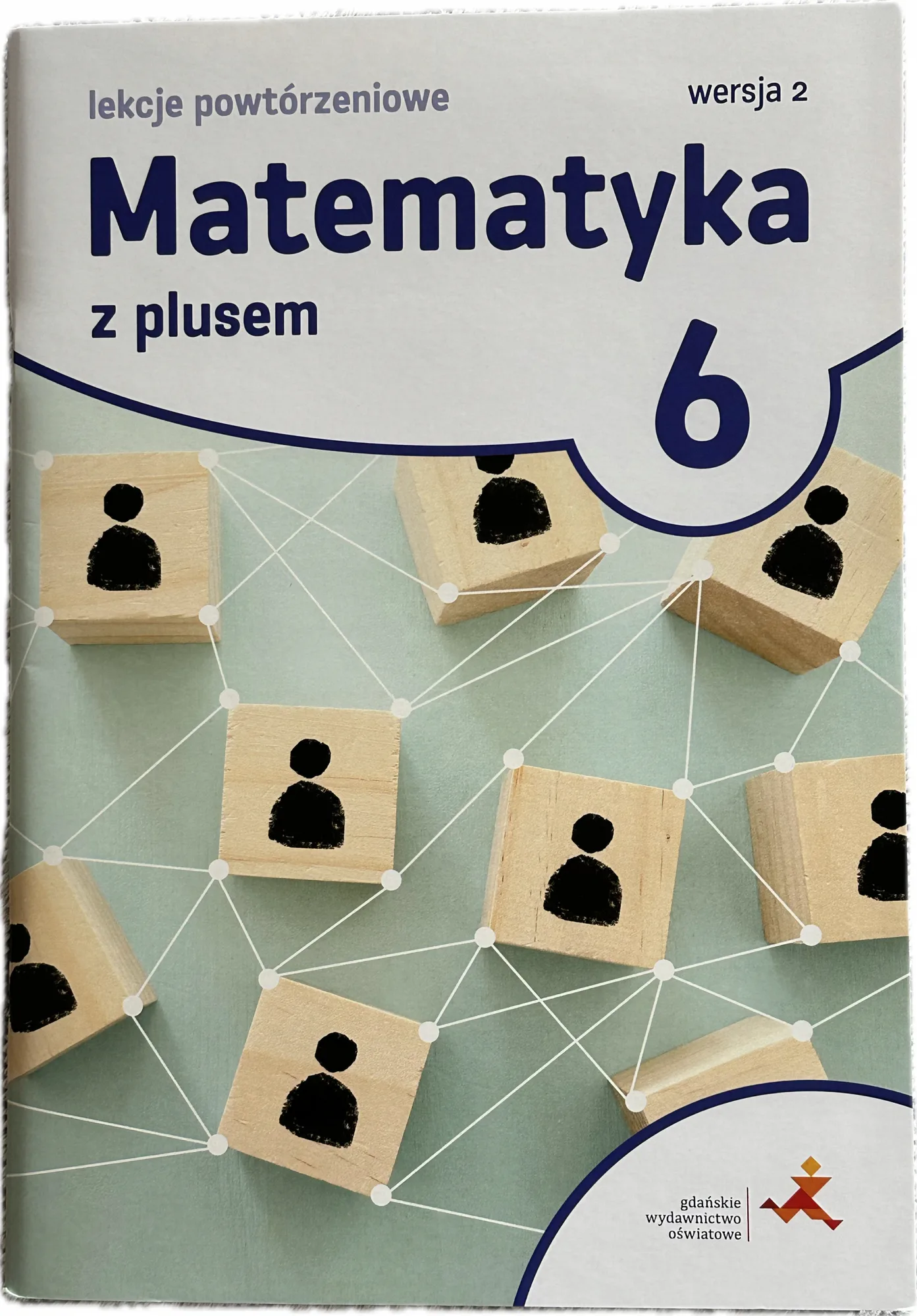 Okładka: Matematyka z plusem KLASA 6 GWO ĆWICZENIA zadania z odpowiedziami