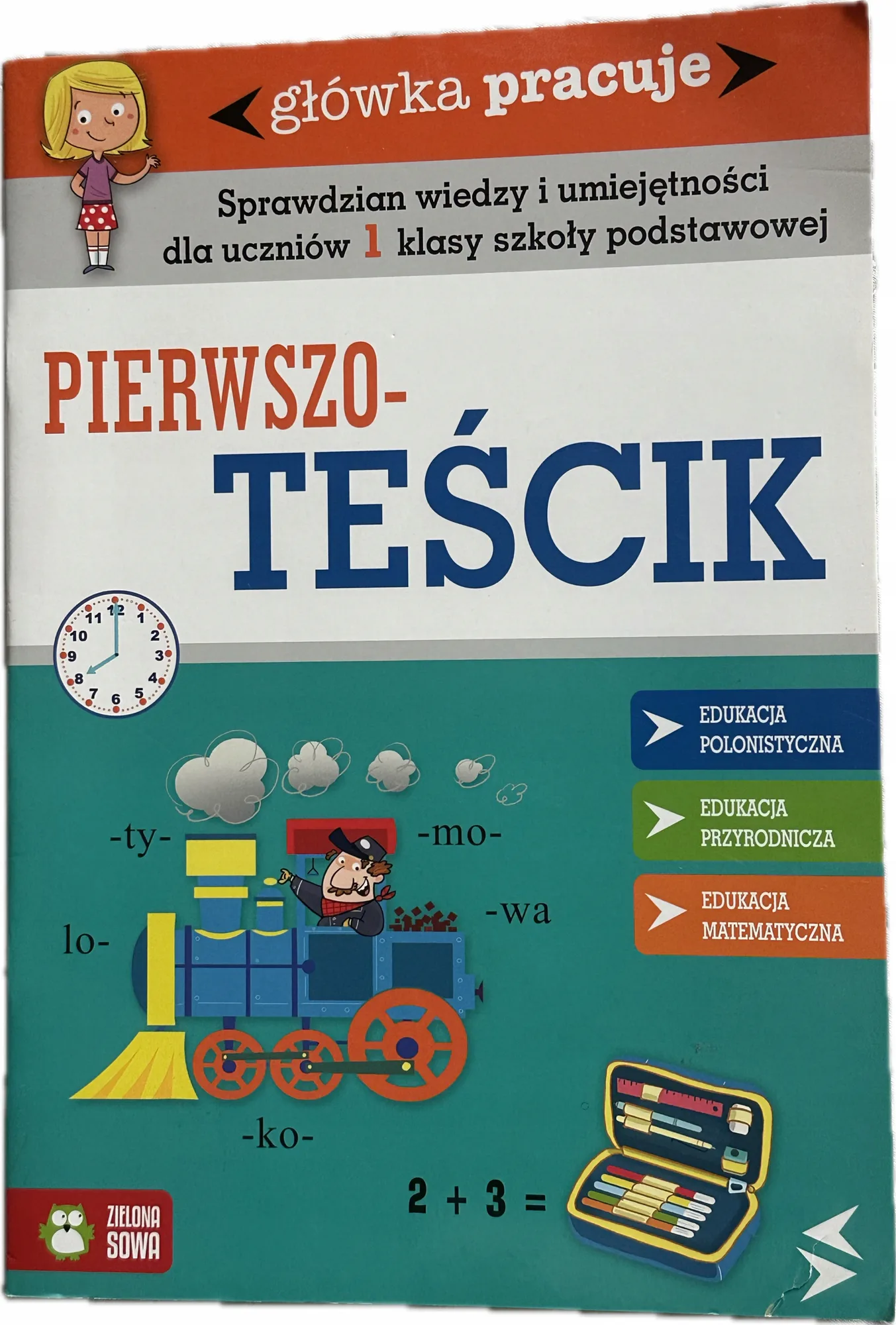 Okładka: Pierwszoteścik testy kompetencji sprawdzian na koniec roku główka pracuje
